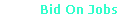 Bid On Jobs